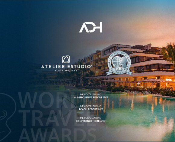 Atelier Estudio Playa Mujeres nominated in 2021 World Travel Awards in multiple leading Mexican resort categories.