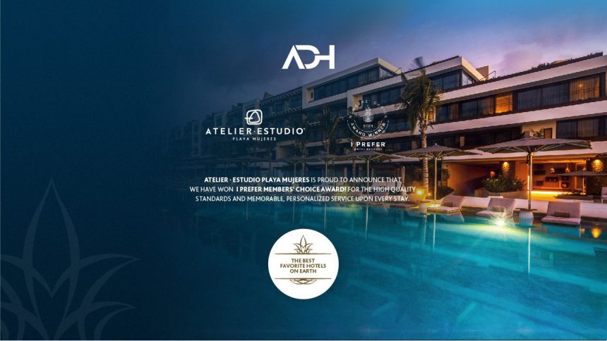 Atelier Estudio Playa Mujeres titled “One of the Best Favorite Hotels in the World” in 2021 I Prefer Members’ Choice Awards.