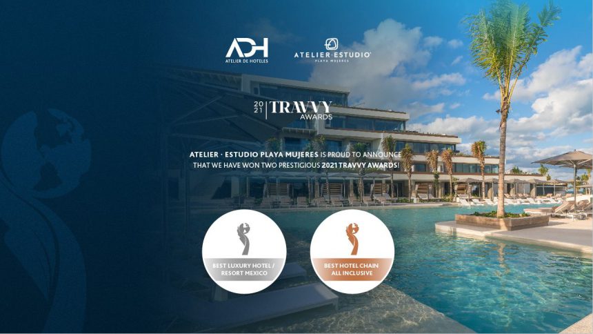 Atelier Playa Mujeres and ATELIER de Hoteles win two titles in silver and bronze as the best all-inclusive and luxury hotel chain in Mexico.