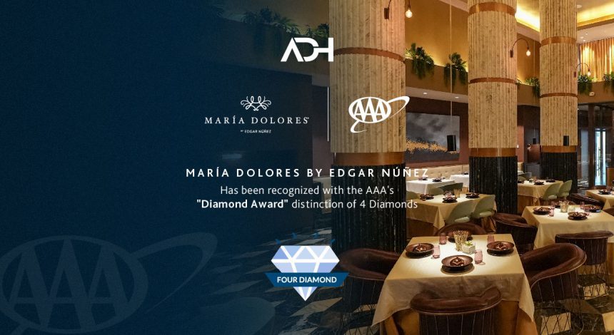 Maria Dolores by Edgar Nuñez proudly received the AAA Four Diamond Designation